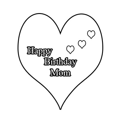 Cute Happy Birthday Mom Coloring Pages